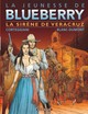 La jeunesse de Blueberry - T15 - La sirène de Vera Cruz