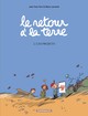 Le retour à la terre - T02 - Les projets