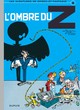 Spirou et Fantasio - T16 - L'ombre du Z