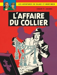 Les Aventures de Blake & Mortimer - T10 - L'affaire du collier
