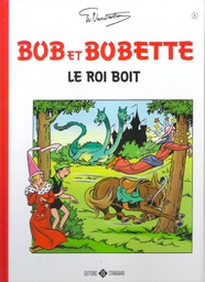 Bob & Bobette - Classiques T05 - Le roi boit