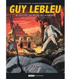 Guy Lebleu - T04 - La cité secrète de la mort
