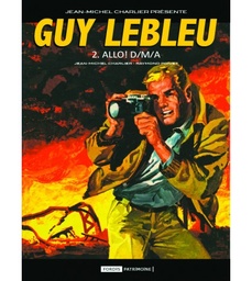 Guy Lebleu - T01 - Allo ! D-M-A