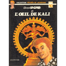 Péchés de jeunesse - EO T10 - Jacques Le Gall - L'oeil de Kali