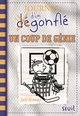 JOURNAL D'UN DEGONFLE - TOME 16 - UN COUP DE GENIE - JOURNAL D'UN DEGONFLE, TOME 16