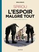 Spirou et Fantasio de... - T19 - L'espoir malgré tout - Troisième partie