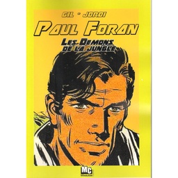 Paul Foran T06 - Les démons de la jungle