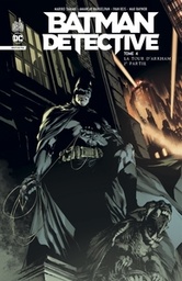 Batman - Détective - T04 - La tour d'Arkham