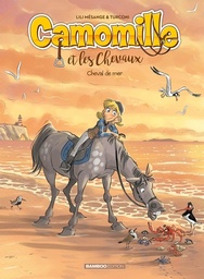 CAMOMILLE ET LES CHEVAUX - TOME 11 - CHEVAL DE MER
