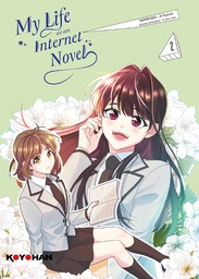 My Life as an Internet Novel - T02