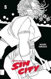 Sin City - T05 - Valeurs familiales