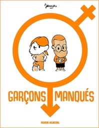 Garçons Manqués - T01