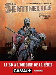 Les Sentinelles - T02 - Septembre 1914 - La Marne
