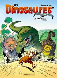 Les Dinosaures - en bande dessinée - T01