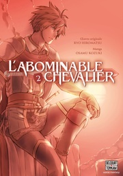 L'Abominable chevalier - T02