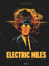 Electric Miles - T01 - TL N&B - Wilbur