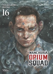 Manchuria Opium Squad - T16