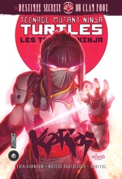 Les Tortues Ninja - TMNT - Karai - La destinée secrète du clan Foot