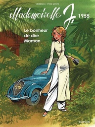 Mademoiselle J - T04 - Le bonheur de dire maman