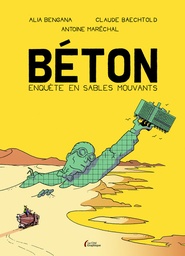 Béton. Enquête en sables mouvants - Nouvelle édition