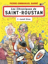 Les Chroniques de Saint-Roustan - T01 - Lundi gras