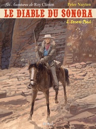 Les aventures de Roy Clinton - Cycle 2: Le diable du Sonora TL T02 - Desert Trail (Apache Junction cycle 2)