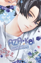 Aza-Koi - Amour ou manipulation ? -  T03