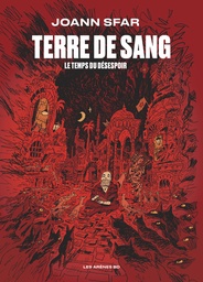 Terre de sang - Le temps du déséspoir