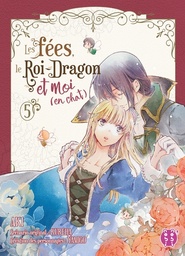 Les fées, le Roi-Dragon et moi (en chat) - T05