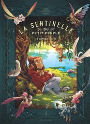 La sentinelle du Petit Peuple - T01 - La pommade de fée