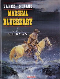 Marshal Blueberry - EO T02 - Mission Sherman