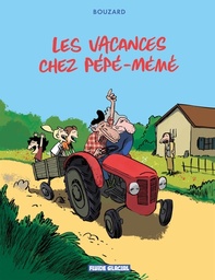 Les Vacances chez Pépé-Mémé - T01