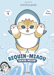Requin-Miaou - T01 - Shark Meow