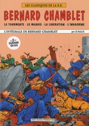 Bernard Chamblet - EO - La tourmente-le maquis-la libération-L'indochine