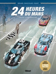 24 Heures du Mans - 1964-1967 - Édition anniversaire - Le duel Ferrari-Ford