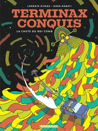Terminax Conquis - T02 - La Chute du roi Conq