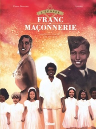 L'Épopée de la franc-maçonnerie - T14
