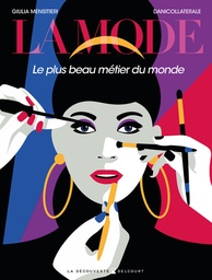 La Mode - Le plus beau métier du monde