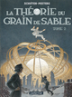 Les cités obscures T09/02 - La théorie du grain de sable