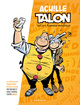 Les impétueuses tribulations d'Achille Talon - T01 - Achille Talon est un homme moderne